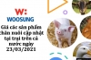 Giá các sản phẩm chăn nuôi cập nhật tại trại trên cả nước ngày 23/03/2021